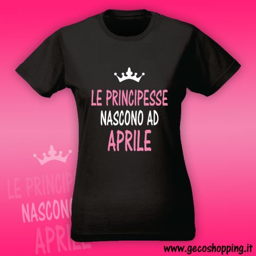 Print082 | T-shirt personalizzata donna - le principesse nascono ad...